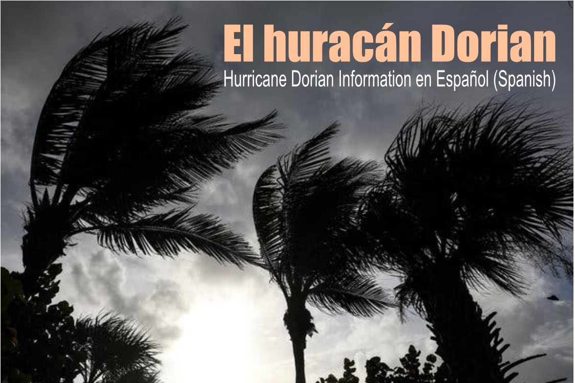 Hurricane Dorian Information en Español (Spanish): El huracán Dorian